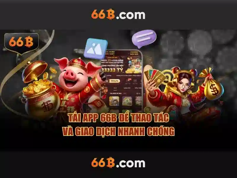 Tính Năng Nạp Rút Nhanh 66B