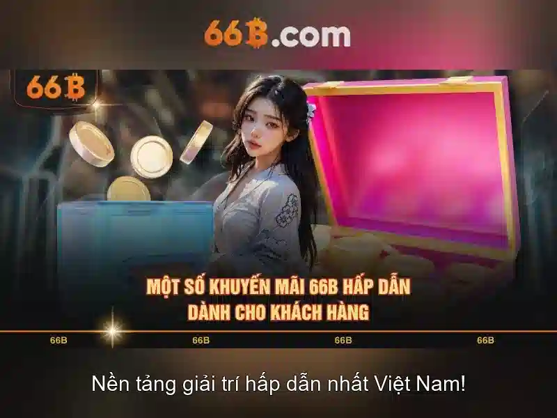 Ưu Điểm Nổi Bật Của App 66B