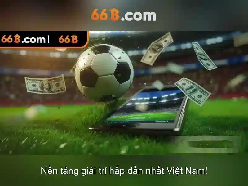 Trải Nghiệm Slot 66B
